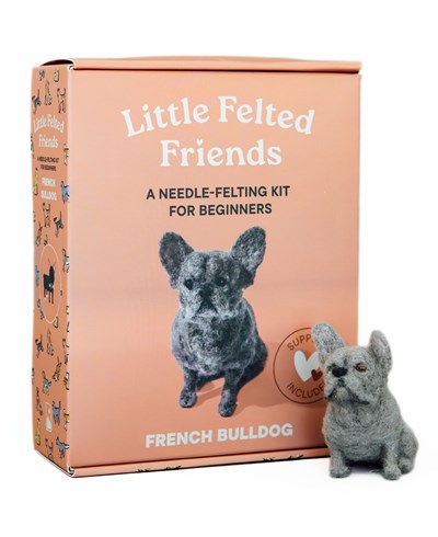 Little Felted Friends: French Bulldog: Dog Needle-Felting Beginner Kit