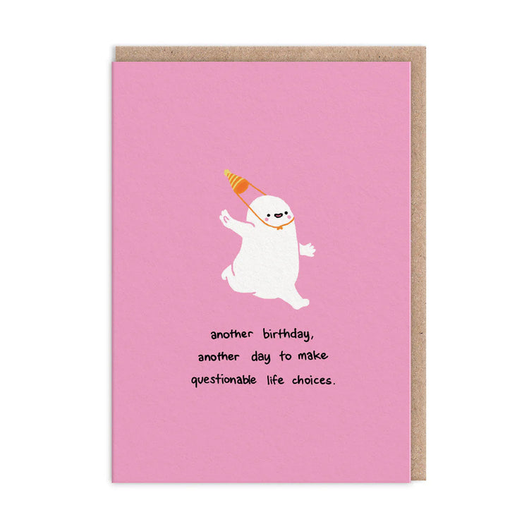 Life Choices Happy Birthday Card