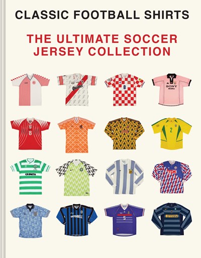 The Ultimate Soccer Jersey Collection: Iconic Kits from the World's Greatest Game
