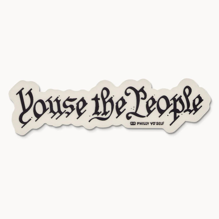 Youse The People Sticker