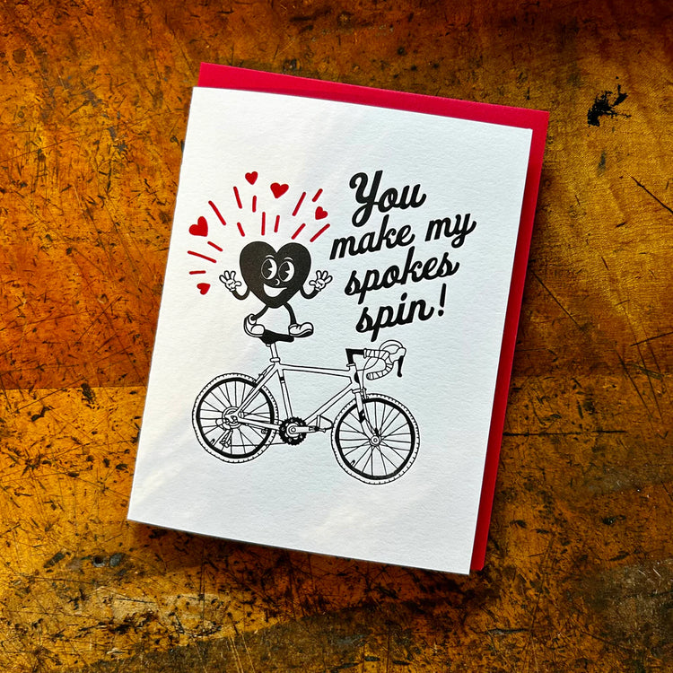 You Make My Spokes Spin Card