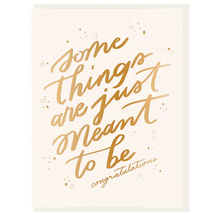 Meant To Be - Foil Wedding Greeting Card