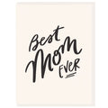 Best Mom Ever Card