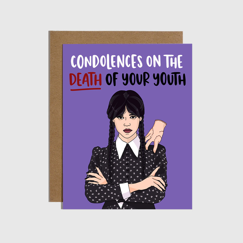 Condolences on The Death of Your Youth Birthday Card