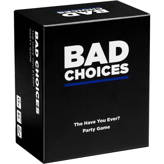 BAD CHOICES: The Have You Ever? Party Card Game