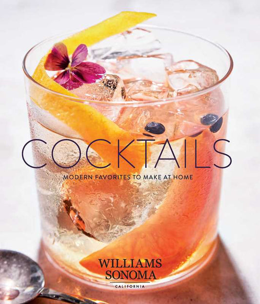 Cocktails by Williams Sonoma Test Kitchen
