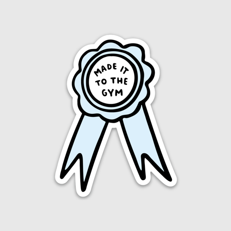 Made It to the Gym Sticker