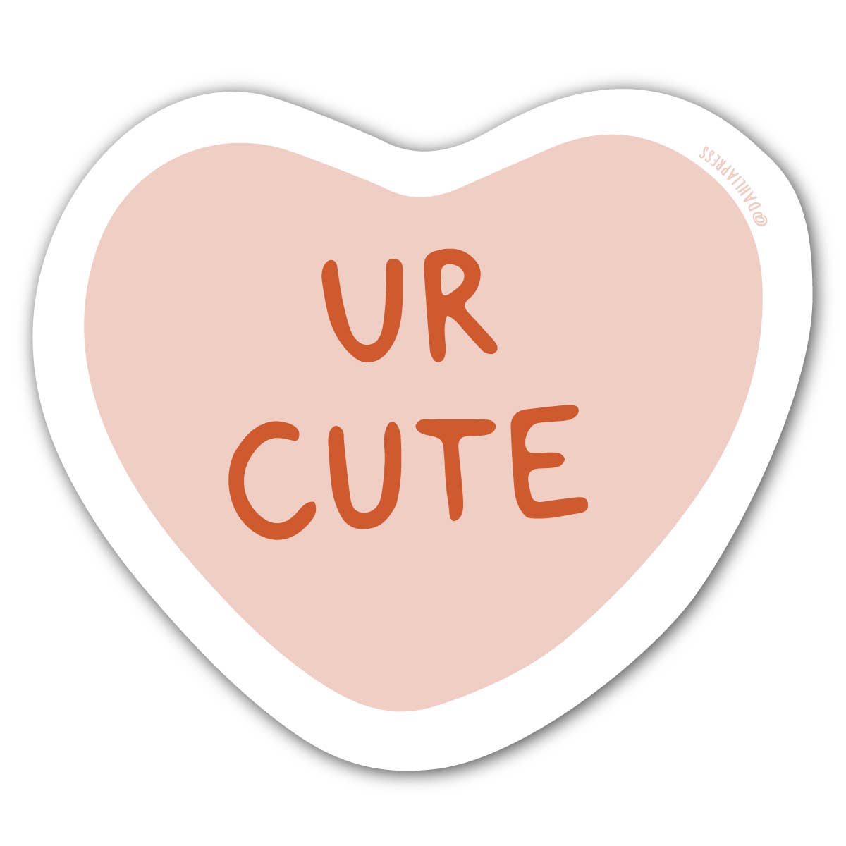UR Cute Sweetheart - Vinyl Heart Sticker