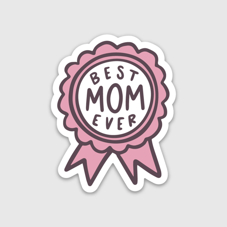 Best Mom Ever Ribbon Sticker