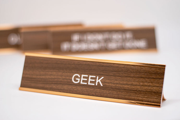 Geek Desk Name Plate