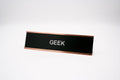 Geek Desk Name Plate