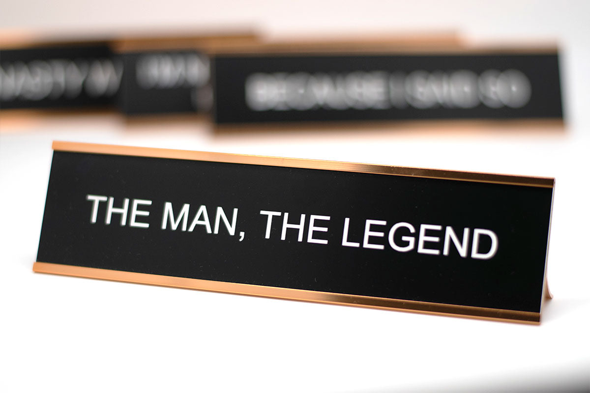 The Man, The Legend Desk Name