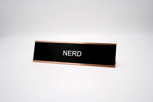 Nerd Desk Name Plate